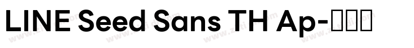 LINE Seed Sans TH Ap字体转换